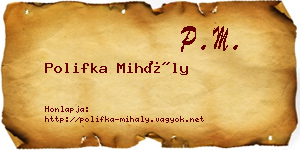 Polifka Mihály névjegykártya
